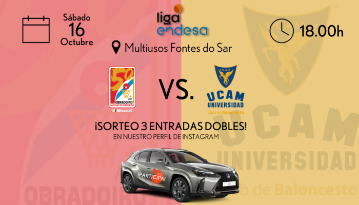 Sorteo entradas Monbus Obradoiro vs. UCAM Murcia con Lexus Breogán