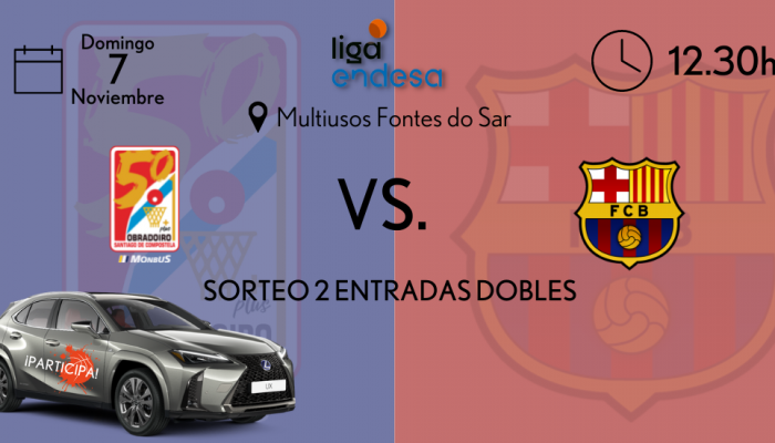 Lexus Breogán sortea dos entradas dobles para el partido Monbús Obradoiro vs. Barça