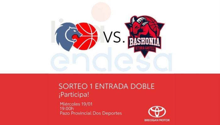 Sorteo entradas partido Río Breogán vs. Bitci Baskonia