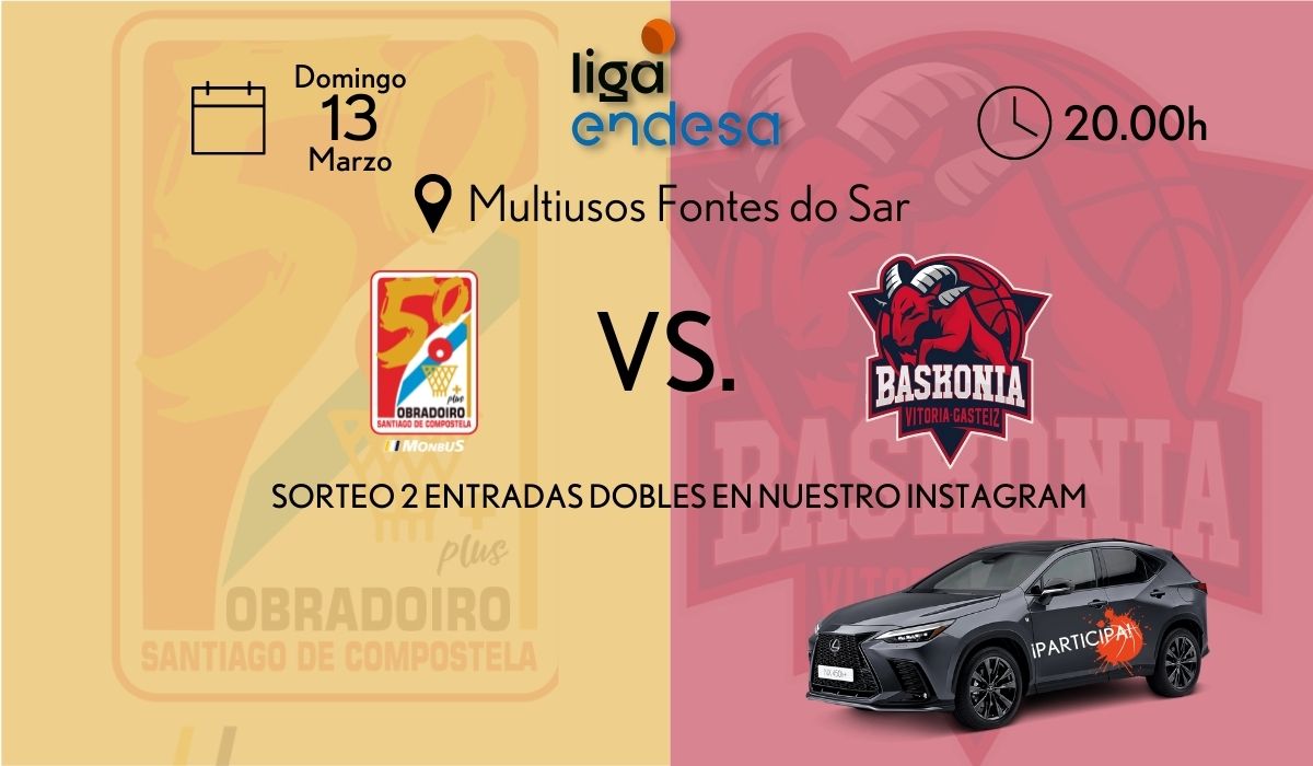 Sorteo Lexus entradas Obradoiro. Por Grupo Breogán