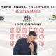 orteo Manu Tenorio en concierto 27 de mayo